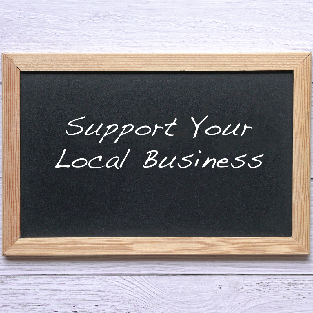 Support local businesses